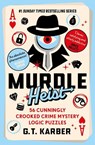 Murdle Heist - G.T. Karber - 9781806491223