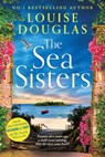 The Sea Sisters - Louise Douglas - 9781806565030