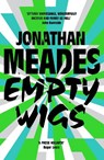 Empty Wigs - Jonathan Meades - 9781806770045