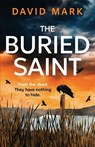 The Buried Saint - David Mark - 9781807470227