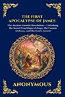 The First Apocalypse of James - Anonymous - 9781807527761