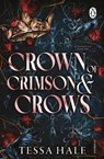 Crown of Crimson and Crows - Tessa Hale - 9781807830519