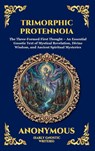Trimorphic Protennoia - Anonymous (Early Gnostic Writers) - 9781807922993