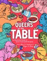 Queers at the Table - Alex D. Ketchum ; Megan J. Elias - 9781834050027