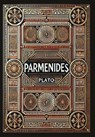Parmenides (Collector's Edition) (Laminated Hardback with Jacket) - Plato - 9781834120065