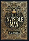 The Invisible Man (Collector's Edition) (Laminated Hardback with Jacket) - H G Wells - 9781834120218