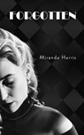 Forgotten - Miranda Harris - 9781834340074