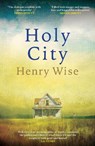 Holy City - Henry Wise - 9781835012512