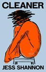 Cleaner - Jess Shannon - 9781835012642