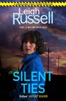 Silent Ties (A DI Geraldine Steel Thriller Book 24) - Leigh Russell - 9781835012826