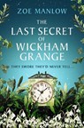 The Last Secret of Wickham Grange - Zoe Manlow - 9781835014264