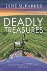 Deadly Treasures - Jane McParkes - 9781835015285