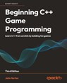 Beginning C++ Game Programming - John Horton - 9781835081747
