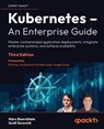 Kubernetes - An Enterprise Guide - Third Edition - Marc Boorshtein ; Scott Surovich - 9781835086957