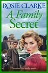 A Family Secret - Rosie Clarke - 9781835181508
