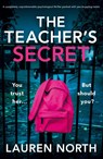 The Teacher's Secret - Lauren North - 9781835251386