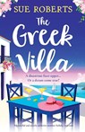 The Greek Villa - Sue Roberts - 9781835253540