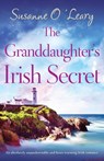 The Granddaughter's Irish Secret - Susanne O'Leary - 9781835255810