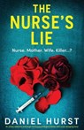 The Nurse's Lie - Daniel Hurst - 9781835256114