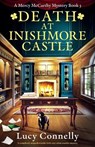 Death at Inishmore Castle - Lucy Connelly - 9781835257210