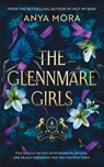 The Glennmare Girls - Anya Mora - 9781835263075