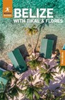 Rough Guides Belize with Tikal and Flores: Travel Guide with eBook - Rough Guides - 9781835292372