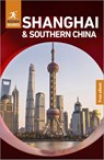Rough Guides Shanghai and Southern China: Travel Guide with eBook - Rough Guides ; Thomas Bird ; Christopher Cottrell ; Terry Duckham - 9781835295595