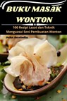 Buku Masak Wonton - John Awaludin - 9781835317631