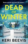Dead of Winter - Keri Beevis - 9781835336014