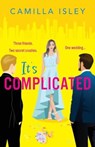 It's Complicated - Camilla Isley - 9781835336403