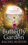 The Butterfly Garden - Rachel Burton - 9781835337905