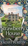 The Strawberry House - Rachel Burton - 9781835338124