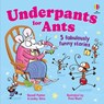 Underpants for ants - Russell Punter ; Lesley Sims - 9781835400906