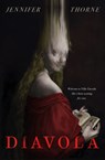Diavola - Jennifer Thorne - 9781835410028