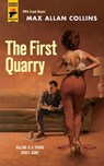 The The First Quarry - Max Allan Collins - 9781835411780