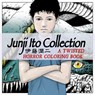 Junji Ito Collection: A Twisted Horror Coloring Book - Junji Ito - 9781835413876