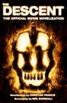 The Descent: The Official Novelization - Christian Francis - 9781835414798