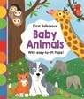 First Reference: Baby Animals: With Easy-To-Lift Flaps! - Igloobooks - 9781835449738