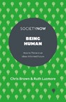 Being Human - Chris (University of Southampton Brown ; Ruth (University of Southampton Luzmore - 9781835493854