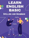 Learn English Basic - Spelling and Grammar - Frank J Anderson - 9781835520406
