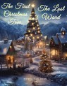 The First Christmas Tree and The Lost Word - Henry Van Dyke - 9781835524114