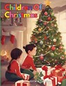 Children Of Christmas - Edith M. Thomas - 9781835525777
