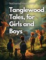Tanglewood Tales, for Girls and Boys - Nathaniel Hawthorne - 9781835529010