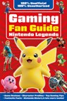 Gaming Fan Guide Nintendo Legends - Eddie Robson - 9781835552056