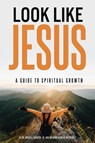 Look Like Jesus - Roger L. Barrier ; Brianna Barrier Wetherbee - 9781835560648