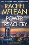 Power and Treachery - Rachel McLean - 9781835600498