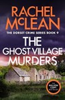The Ghost Village Murders - Rachel McLean - 9781835601365
