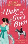 A Duke of One's Own - Emma Orchard - 9781835610558