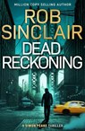 Dead Reckoning - Rob Sinclair - 9781835618424
