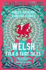 Welsh Folk & Fairy Tales -  - 9781835622599